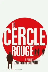 Poster to the movie "Le Cercle Rouge" #147954