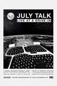 Poster to the movie "July Talk - Live At A Drive-In" #647262