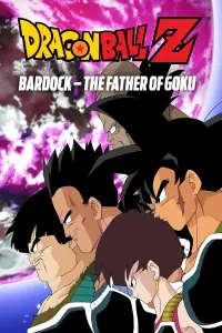 Poster to the movie "Dragon Ball Z: Bardock - The Father of Goku" #29241