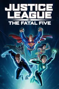 Poster to the movie "Justice League vs. the Fatal Five" #76446