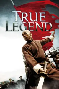 Poster to the movie "True Legend" #350076