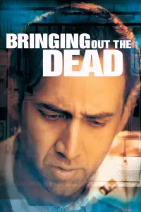 Poster to the movie "Bringing Out the Dead" #128053