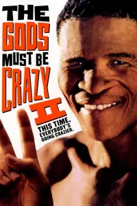 Poster to the movie "The Gods Must Be Crazy II" #93805