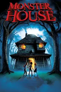 Poster to the movie "Monster House" #42668