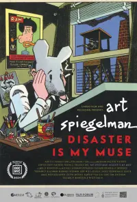 Poster to the movie "Art Spiegelman: Disaster Is My Muse" #690020