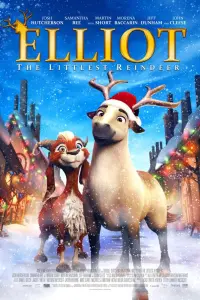 Poster to the movie "Elliot: The Littlest Reindeer" #141921