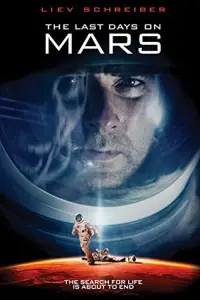 Poster to the movie "The Last Days on Mars" #151336