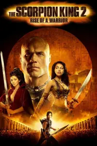 Poster to the movie "The Scorpion King 2: Rise of a Warrior" #325555