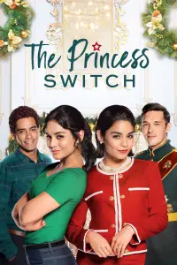 Poster to the movie "The Princess Switch" #78986