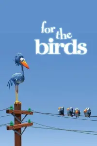 Poster to the movie "For the Birds" #212697