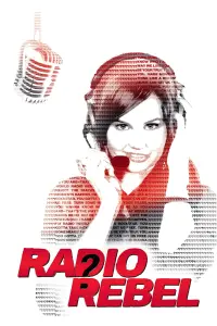 Poster to the movie "Radio Rebel" #298590