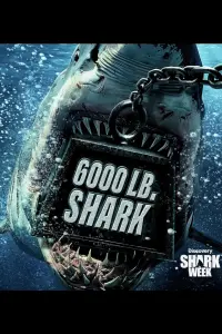 Poster to the movie "6000-LB. Shark" #539825