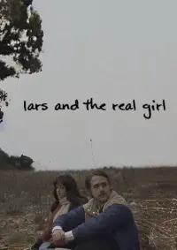 Poster to the movie "Lars and the Real Girl" #141848