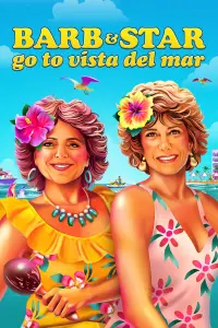 Poster to the movie "Barb & Star Go to Vista Del Mar" #140142