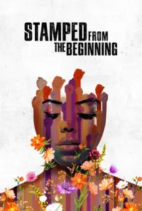 Poster to the movie "Stamped from the Beginning" #140266