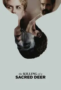 Poster to the movie "The Killing of a Sacred Deer" #39530