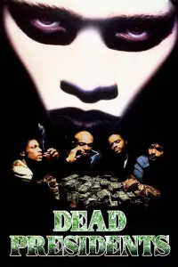 Poster to the movie "Dead Presidents" #411752