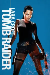 Poster to the movie "Lara Croft: Tomb Raider" #320281