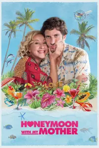 Poster to the movie "Honeymoon with My Mother" #358613