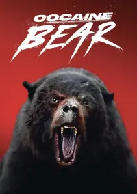 Poster to the movie "Cocaine Bear" #532368