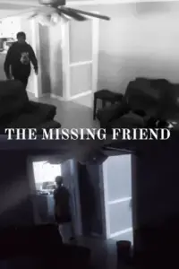 Poster to the movie "The Missing Friend" #538791