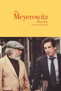 Poster to the movie "The Meyerowitz Stories (New and Selected)" #122562