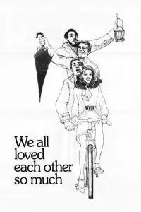 Poster to the movie "We All Loved Each Other So Much" #175294