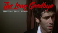 Backdrop to the movie "The Long Goodbye" #129855