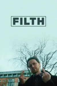 Poster to the movie "Filth" #257446