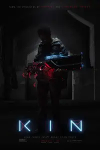 Poster to the movie "Kin" #299620