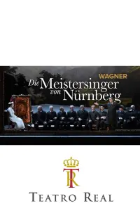 Poster to the movie "Die Meistersinger von Nürnberg - Teatro Real" #488840