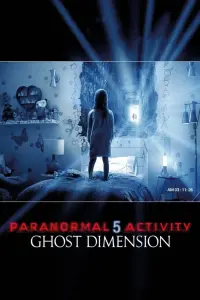 Poster to the movie "Paranormal Activity: The Ghost Dimension" #78246