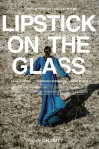 Poster to the movie "Lipstick on the Glass" #311870