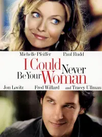 Poster to the movie "I Could Never Be Your Woman" #154024