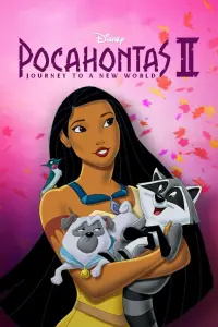 Poster to the movie "Pocahontas II: Journey to a New World" #693554