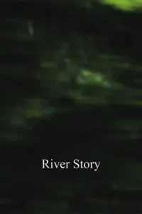 Poster to the movie "River Story" #641348