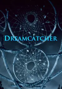 Poster to the movie "Dreamcatcher" #331958