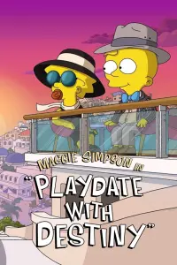 Poster to the movie "Maggie Simpson in "Playdate with Destiny"" #218943