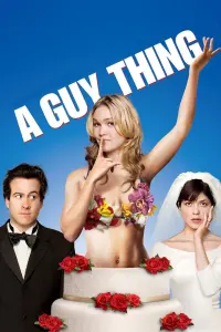 Poster to the movie "A Guy Thing" #352961