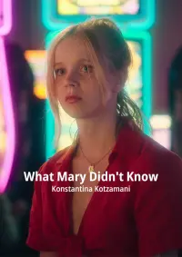 Poster to the movie "What Mary Didn