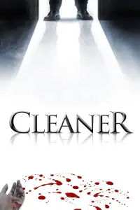 Poster to the movie "Cleaner" #118504