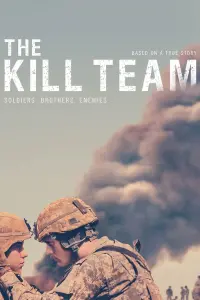 Poster to the movie "The Kill Team" #118958