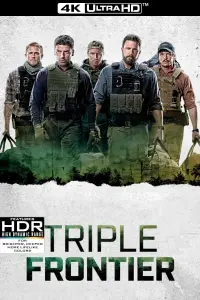 Poster to the movie "Triple Frontier" #50054