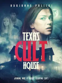 Poster to the movie "Texas Cult House" #620484