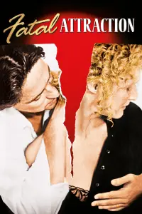 Poster to the movie "Fatal Attraction" #258755