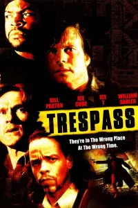 Poster to the movie "Trespass" #155280