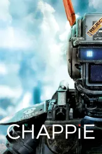 Poster to the movie "Chappie" #33734