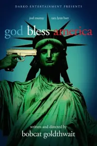 Poster to the movie "God Bless America" #245924