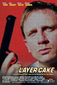 Poster to the movie "Layer Cake" #120684