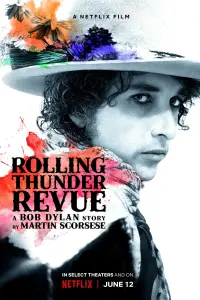 Poster to the movie "Rolling Thunder Revue: A Bob Dylan Story by Martin Scorsese" #153909